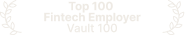 Top 100 Fintech Employer Vault 100