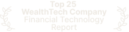 Top 25 WealthTech Company Financial Technology Report