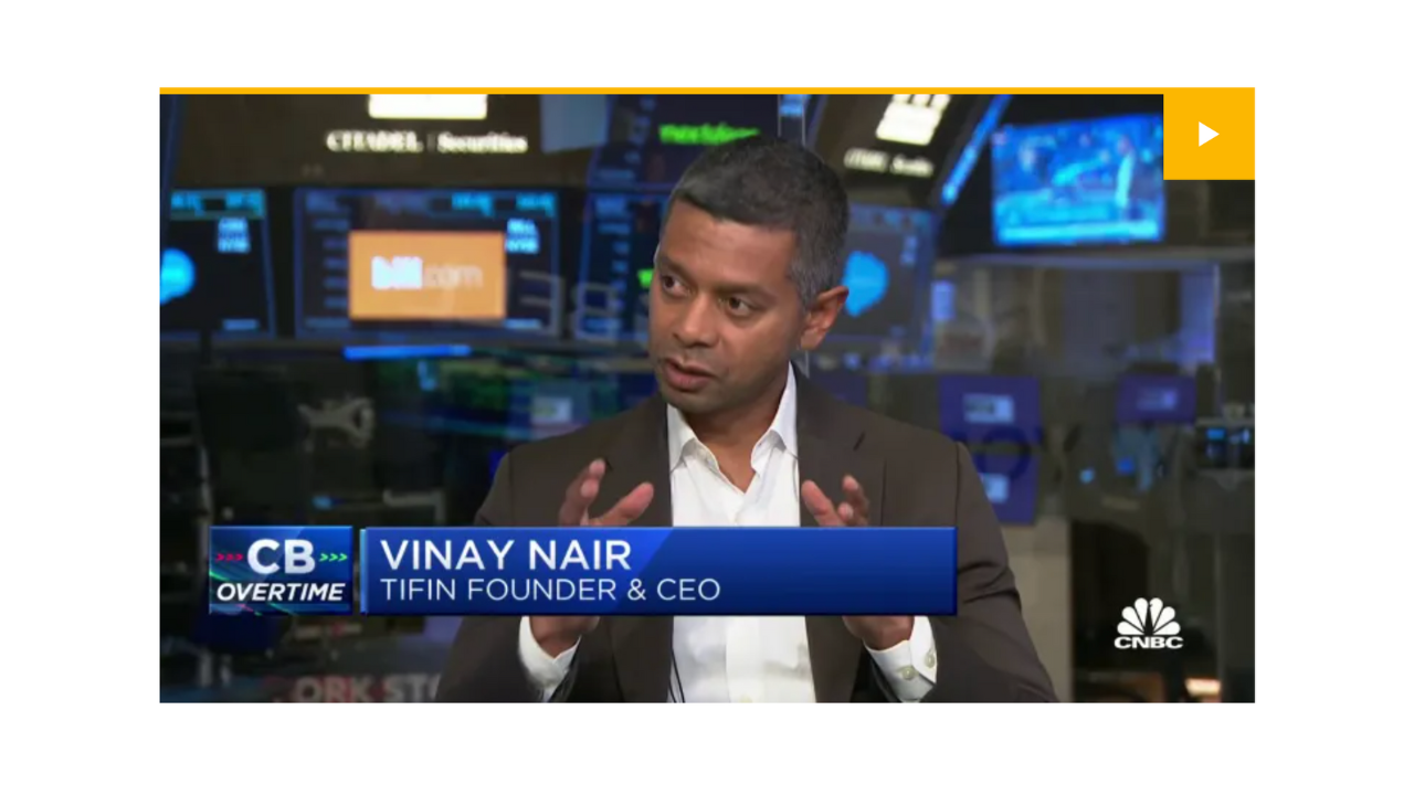 [Video CNBC – Closing Bell] Magnifi Mentor is like Siri or Alexa went to investment school, says TIFIN’s Vinay Nair