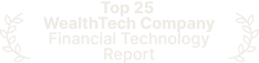 Top 25  WealthTech Company Financial Technology Report